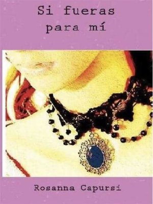cover image of Si fueras para mí